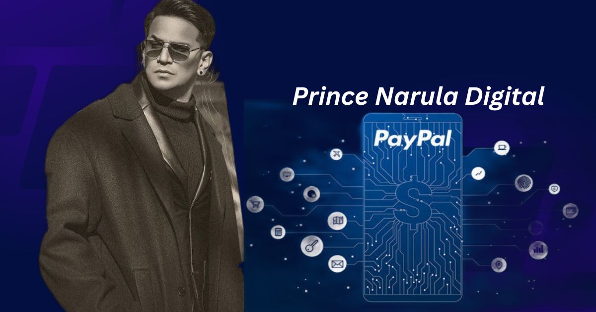 prince narula digital paypal