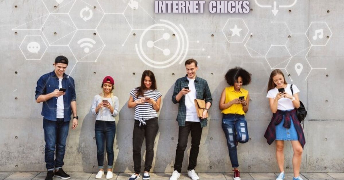 Internet Chicks