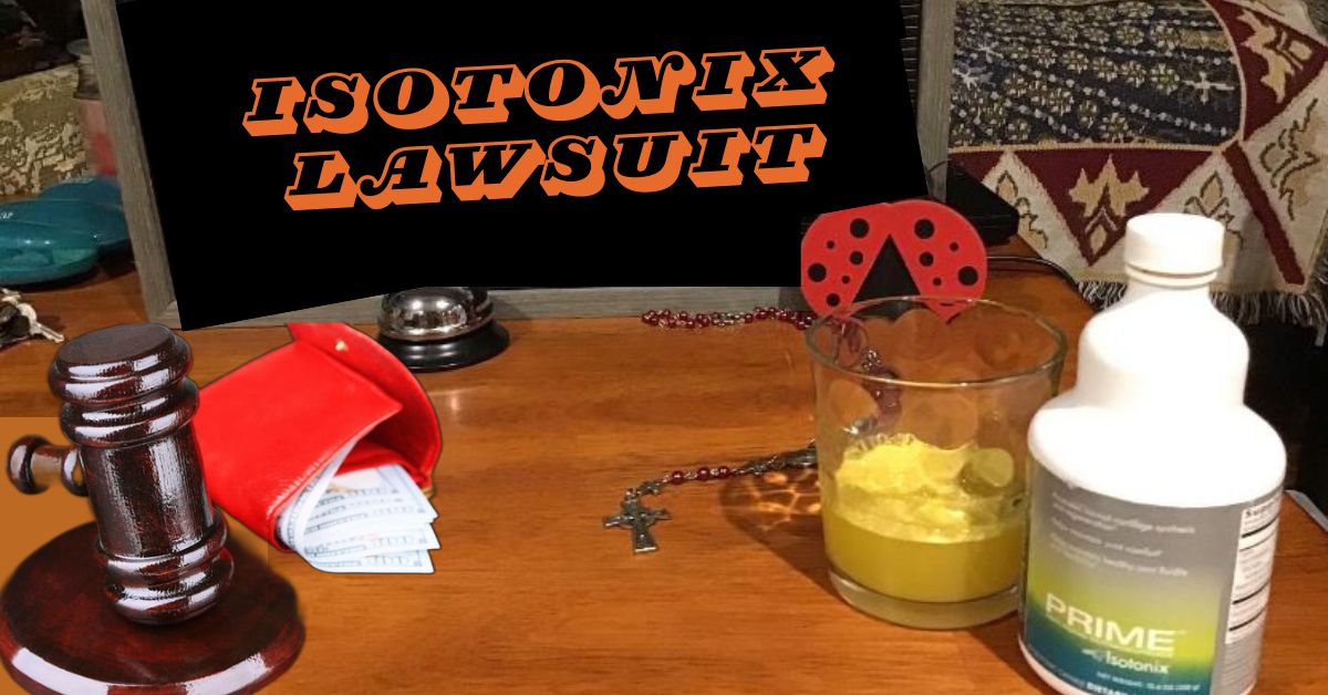 Isotonix Lawsuit