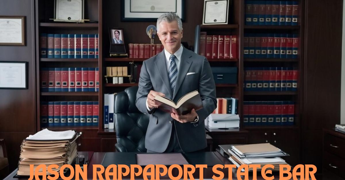 Jason Rappaport and the State Bar